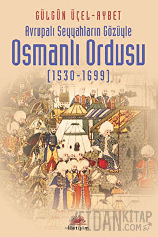 Osmanlı Ordusu (1530-1699)