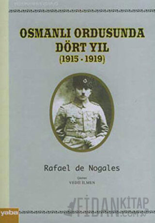 Osmanlı Ordusunda Dört Yıl (1915 - 1919)