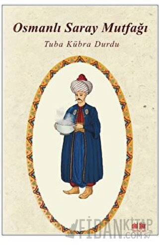 Osmanlı Saray Mutfağı