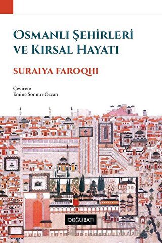 Osmanlı Şehirleri ve Kırsal Hayatı