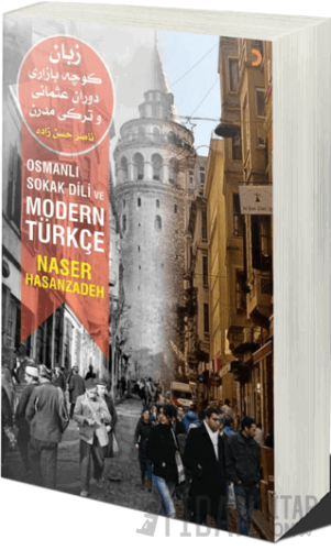 Osmanlı Sokak Dili ve Modern Türkçe