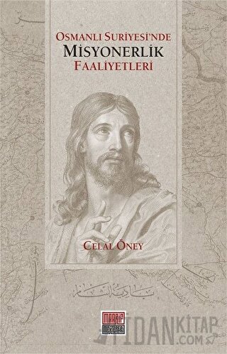 Osmanlı Suriyesi'nde Misyonerlik Faaliyetleri