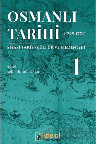 Osmanlı Tarihi 1 (1299-1774)