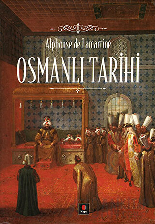 Osmanlı Tarihi (Ciltli) Alphonse de Lamartine