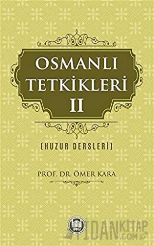 Osmanlı Tetkikleri - 2