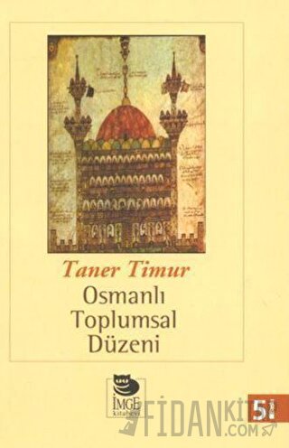 Osmanlı Toplumsal Düzeni