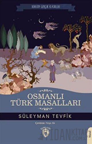 Osmanlı Türk Masalları Süleyman Tevfik