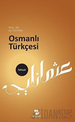 Osmanlı Türkçesi (Ciltli) Ali Öztürk