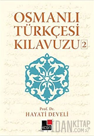 Osmanlı Türkçesi Kılavuzu 2