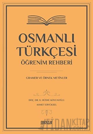 Osmanlı Türkçesi Öğrenim Rehberi Ahmet Eryüksel