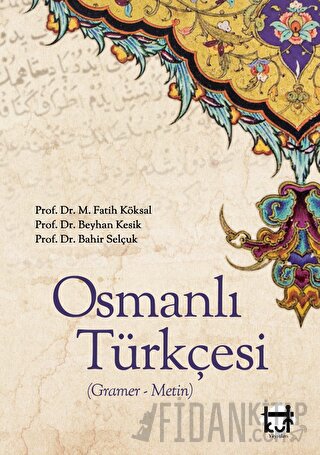Osmanlı Türkçesi Mehmet Fatih Köksal