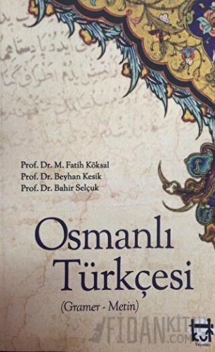 Osmanlı Türkçesi M. Fatih Köksal