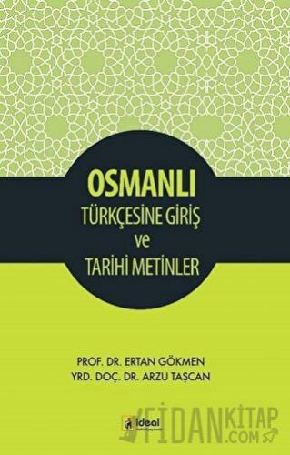 Osmanlı Türkçesine Giriş ve Tarihi Metinler