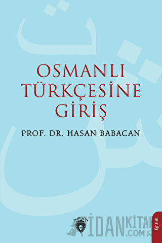 Osmanlı Türkçesine Giriş