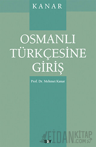 Osmanlı Türkçesine Giriş