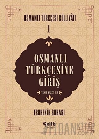 Osmanlı Türkçesine Giriş