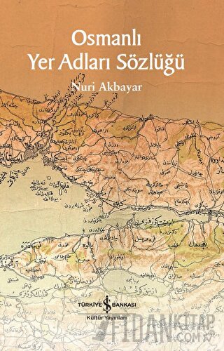Osmanlı Yer Adları Sözlüğü