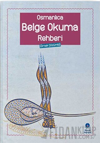 Osmanlıca Belge Okuma Rehberi