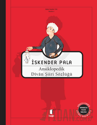 Osmanlıca Madde Başlıklı Ansikolopedik Divan Şiiri Sözlüğü (Ciltli) İs