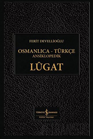Osmanlıca - Türkçe Ansiklopedik Lügat (Ciltli) Ferit Devellioğlu
