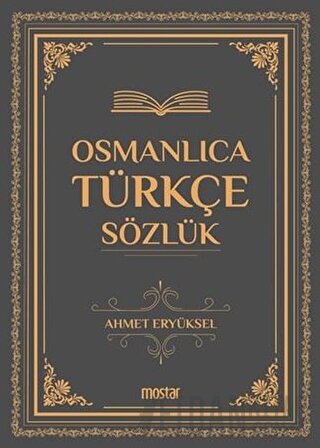 Osmanlıca Türkçe Sözlük (Ciltli) Ahmet Eryüksel