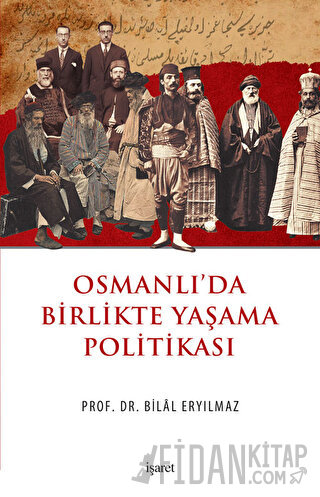 Osmanlı'da Birlikte Yaşama Politikası