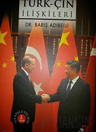 Osmanlıdan Günümüze Türk-Çin İlişkileri