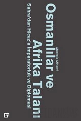 Osmanlılar ve Afrika Talanı