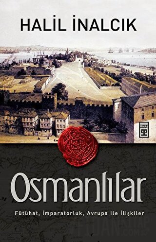 Osmanlılar Halil İnalcık