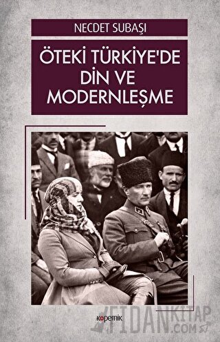 Öteki Türkiye’de Din ve Modernleşme