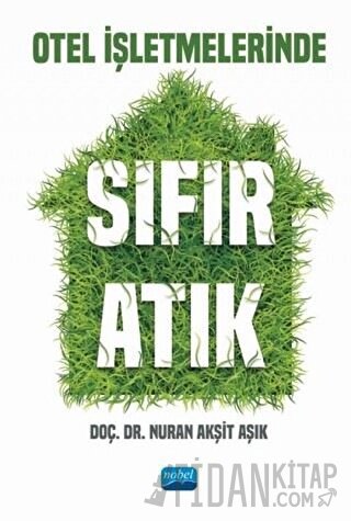 Otel İşletmelerinde Sıfır Atık