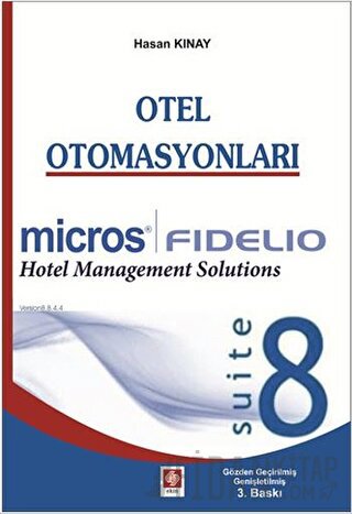 Otel Otomasyonları - Fidelio Suite 8