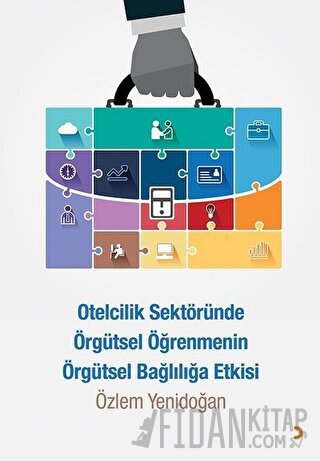 Otelcilik Sektöründe Örgütsel Öğrenmenin Örgütsel Bağlılığa Etkisi