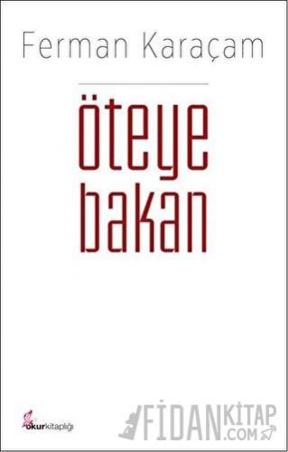 Öteye Bakan
