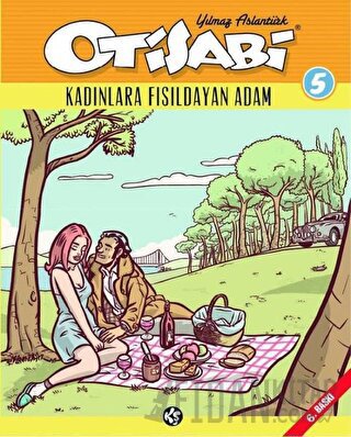 Otisabi 5 - Kadınlara Fısıldayan Adam
