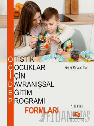 Otistik Çocuklar İçin Davranışsal Eğitim Programı Formları