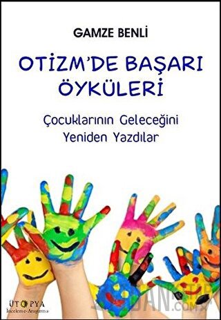 Otizm’de Başarı Öyküleri