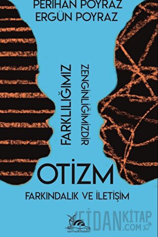 Otizm - Farkındalık ve İletişim