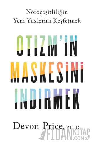 Otizm’in Maskesini İndirmek