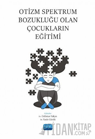 Otizm Spektrum Bozukluğu Olan Çocukların Eğitimi