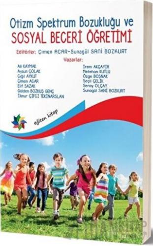 Otizm Spektrum Bozukluğu ve Sosyal Beceri Öğretimi