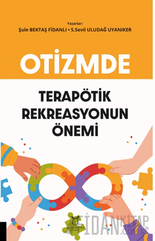 Otizmde Terapötik Rekreasyonun Önemi