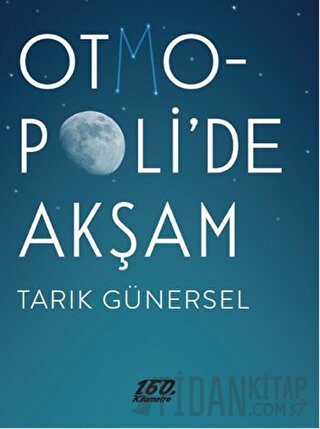 Otmopoli’de Akşam
