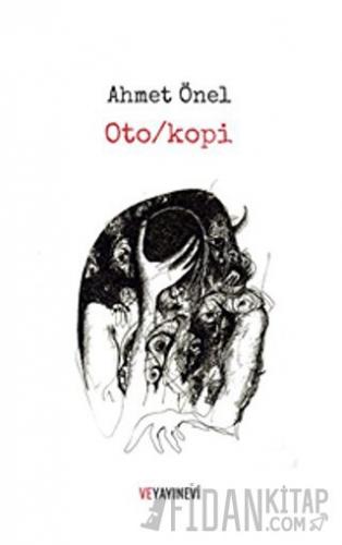 Oto/kopi Ahmet Önel