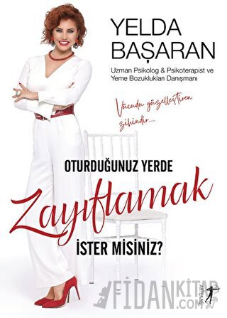 Oturduğunuz Yerde Zayıflamak İster Misiniz?