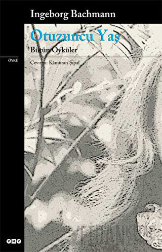 Otuzuncu Yaş Ingeborg Bachmann