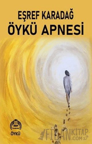 Öykü Apnesi Eşref Karadağ