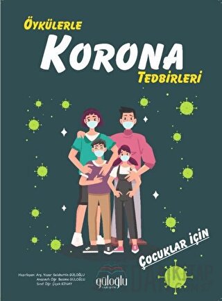 Öykülerle Korona Tedbirleri Besime Güloğlu