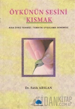 Öykünün Sesini Kısmak