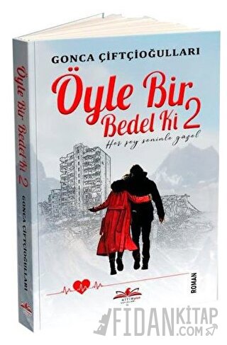 Öyle Bir Bedel Ki 2 - Her Şey Seninle Güzel